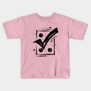 Better Things Are Necessary And Possible: Motivational Tick Symbol Kids T-Shirt